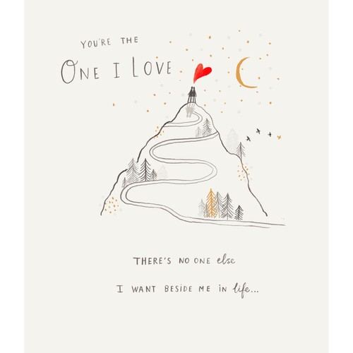 You're The One I Love Valentine's Day Card