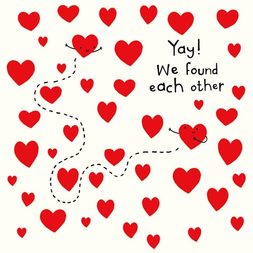 We Found Each Other Valentine's Day Card