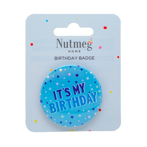 Nutmeg It's My Birthday Badge Blue