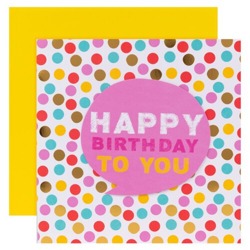 Hallmark Happy Birthday To You Spot Female Card